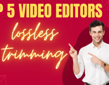 Top 5 Video Editors for lossless trimming and cutting of video